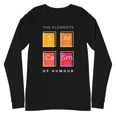 The Elements Of Sarcasm Humour Longsleeve - Silicon Craftees